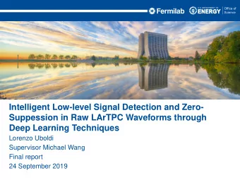 Intelligent Low-level Signal Detection and Zero-  Suppession in Raw LArTPC Waveforms through  Deep