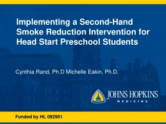 Implementing a Second-Hand  Smoke Reduction Intervention for  Head Start Preschool Students