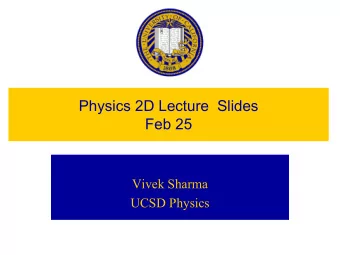 Physics 2D Lecture  Slides  Feb 25  Vivek Sharma  UCSD Physics  Factorization Condition For Wave