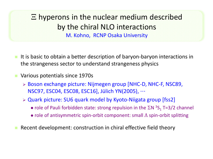 x hyperons in the nuclear medium described