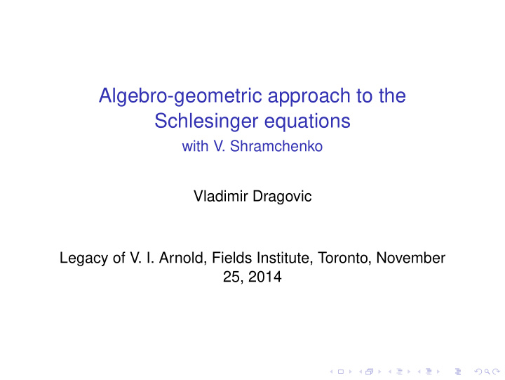 algebro geometric approach to the schlesinger equations