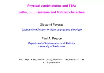 Physical combinatorics and TBA: paths, ( m, n ) systems and finitized characters  Giovanni Feverati