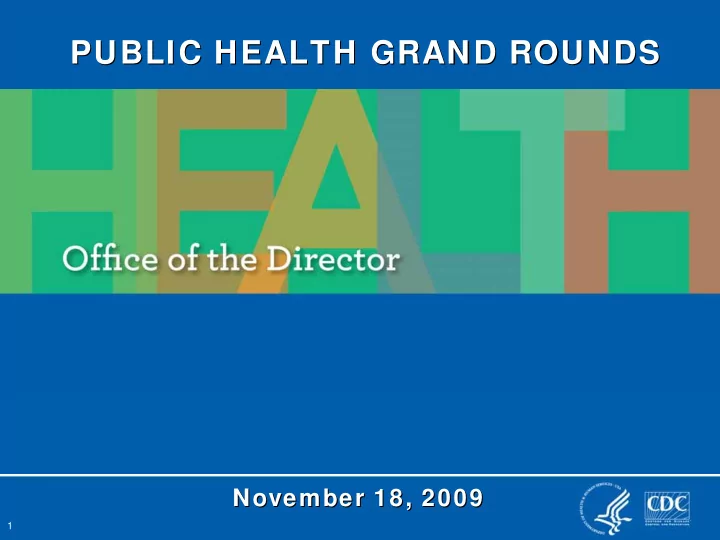 public health grand rounds public health grand rounds