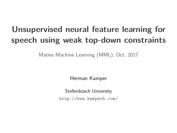 unsupervised neural feature learning for speech using