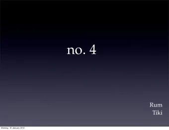 no. 4  Rum  Tiki  Monday, 16 January 2012  Rum  Photo Credit: parkclub.net  Monday, 16 January 2012