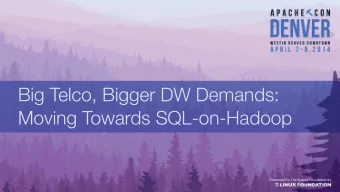 Big Telco, Bigger DW Demands:  Moving Towards SQL-on-Hadoop  Keuntae Park   IT Manager of SK