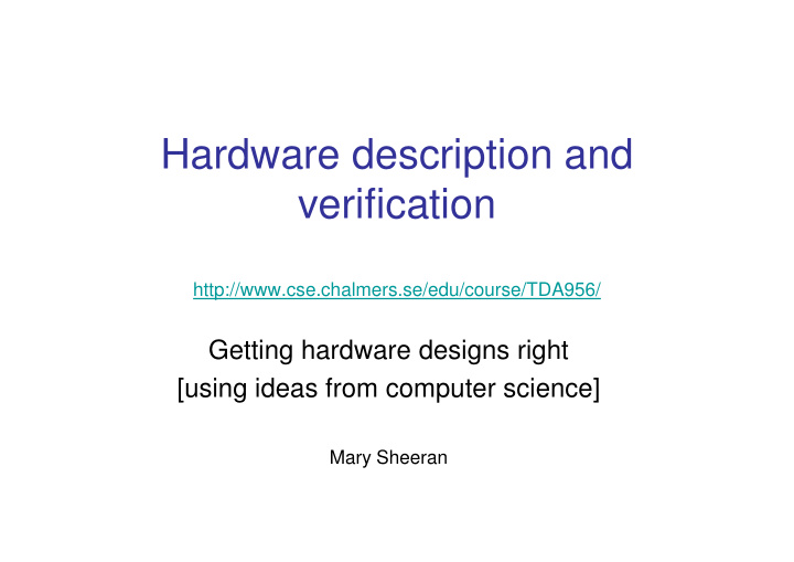 hardware description and verification