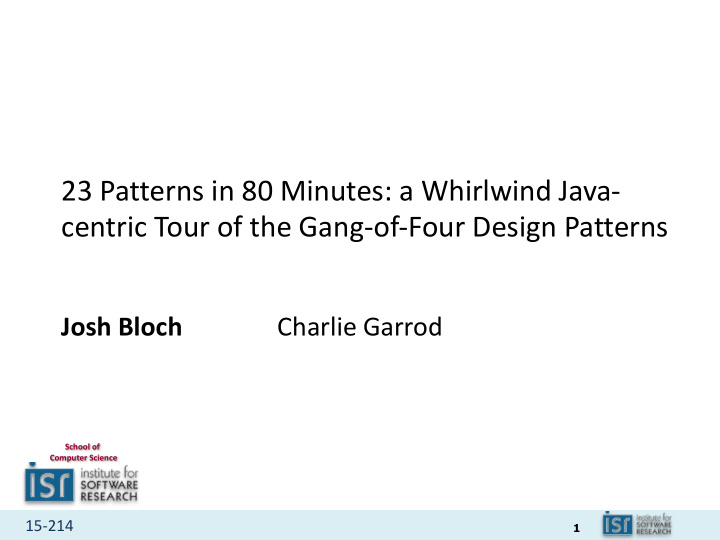 23 patterns in 80 minutes a whirlwind java centric tour
