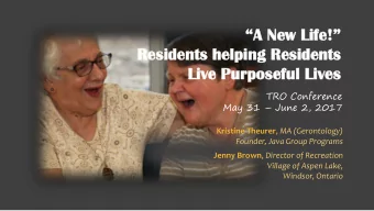 Re  Residents  sidents he  help  lping  ing Residents  Residents  Liv  ive  e Pu  Purpo  poseful