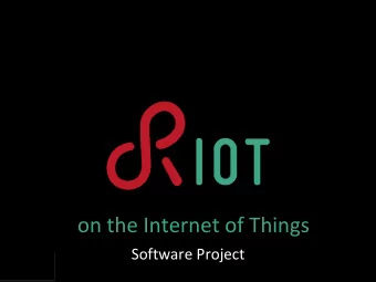 on the Internet of Things  Software Project  What is the Internet of Things?  A system in which
