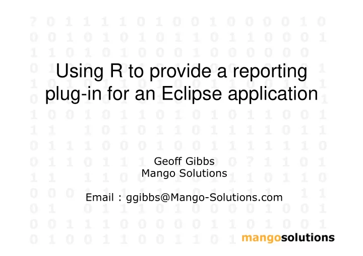 using r to provide a reporting