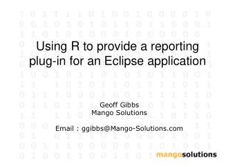 Using R to provide a reporting
