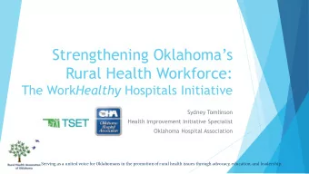 Rural Health Workforce: The Work Healthy Hospitals Initiative  Sydney Tomlinson  Health Improvement