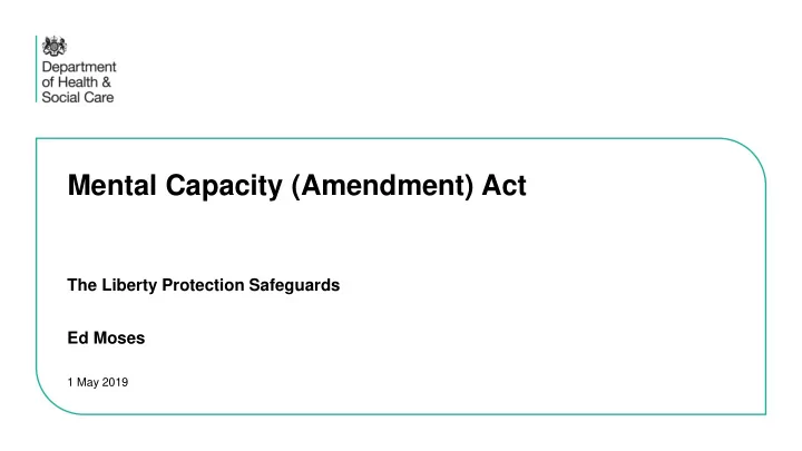 mental capacity amendment act