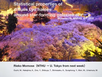 Statistical properties of di ff use Ly  haloes  around star-forming galaxies at z ~ 2  Momose+16,
