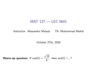 MAT 137  LEC 0601  Instructor: Alessandro Malus  TA: Muhammad Mohid  October 27th, 2020