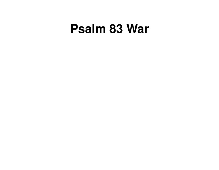 psalm 83 war edom ishmaelites moab hagarines gebal ammon