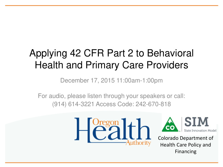 applying 42 cfr part 2 to behavioral health and primary