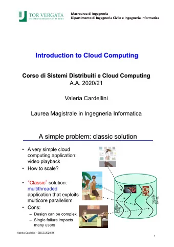 Introduction to Cloud Computing  Corso di Sistemi Distribuiti e Cloud Computing  A.A. 2020/21