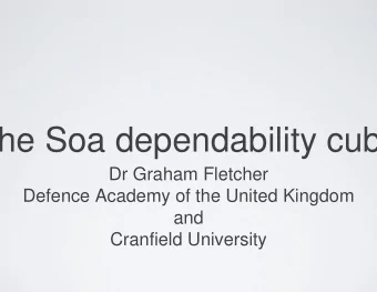 he Soa dependability cub  Dr Graham Fletcher  Defence Academy of the United Kingdom  and  Cranfield