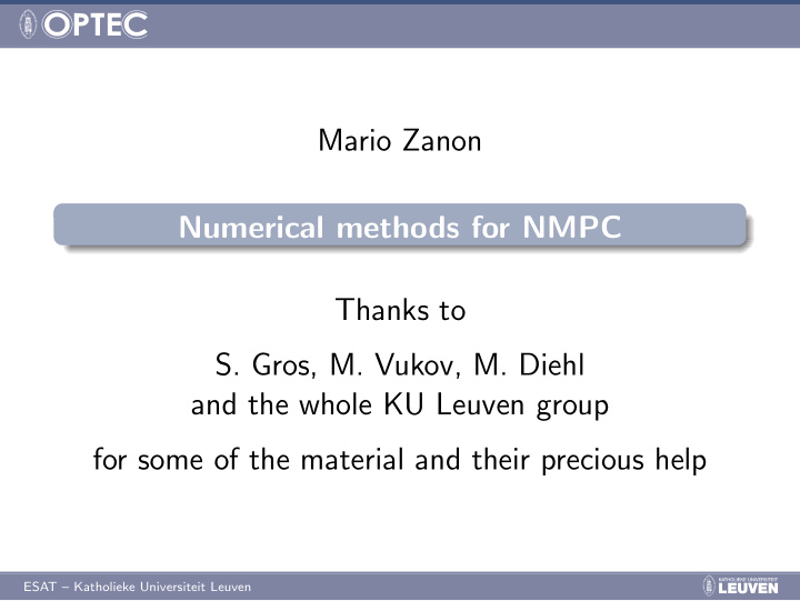 mario zanon numerical methods for nmpc thanks to s gros m