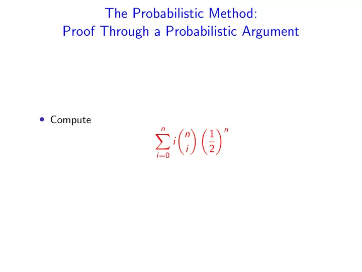 the probabilistic method proof through a probabilistic