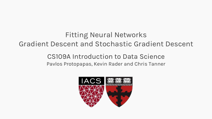 fitting neural networks gradient descent and stochastic