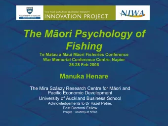 The M  ori Psychology of  Fishing Te Matau a Maui M  ori Fisheries Conference  War Memorial