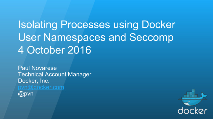 isolating processes using docker user namespaces and