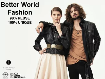 Better World  Fashion  98% REUSE  100% UNIQUE  Mar-19  Reimer Ivang  CEO and Founder,  Better