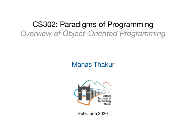 cs302 paradigms of programming overview of object