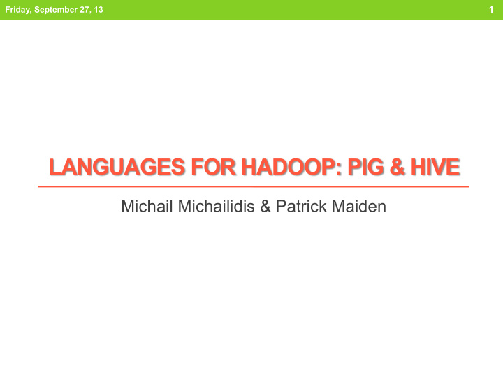 languages for hadoop pig hive