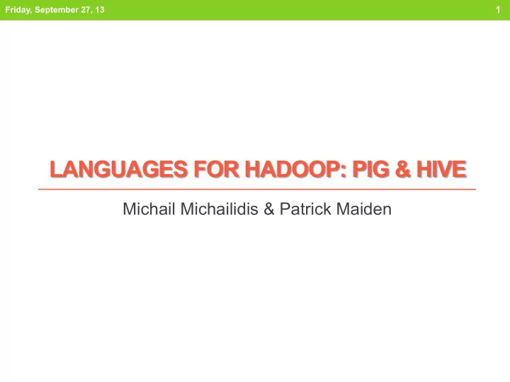 languages for hadoop pig hive