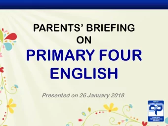 ENGLISH  Presented on 26 January 2018  P4 ENGLISH CURRICULUM  Explicit Language  STELLAR  Teaching
