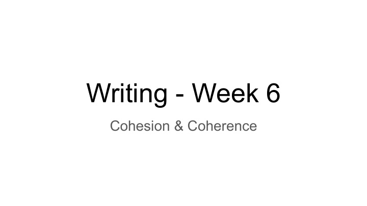 writing week 6