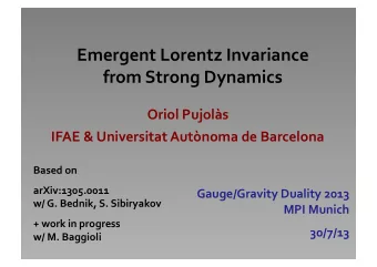 Emergent  Lorentz  Invariance                  from  Strong