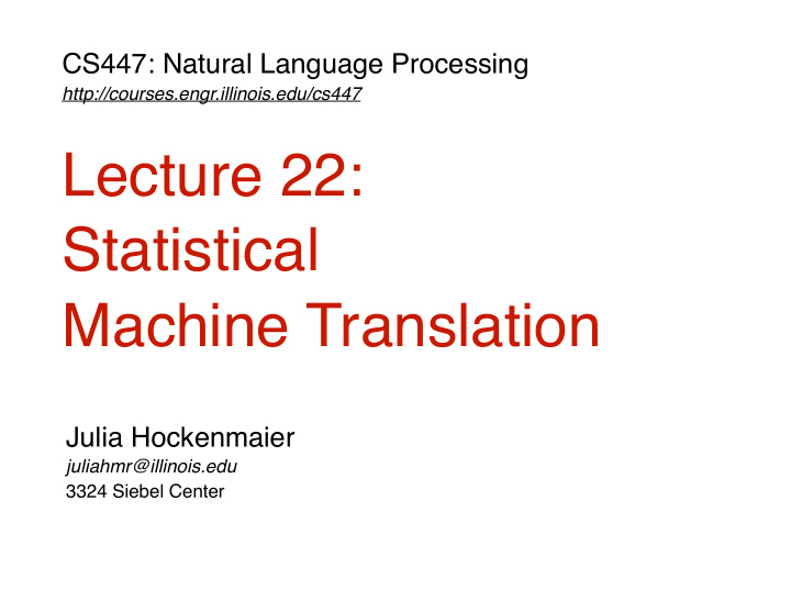 lecture 22 statistical machine translation