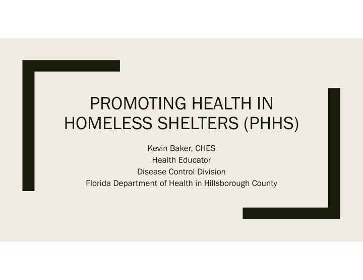 promoting health in homeless shelters phhs