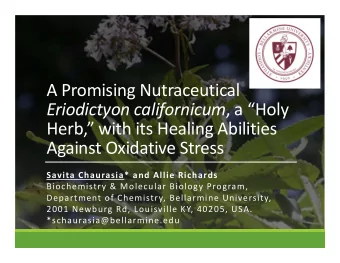 A Promising Nutraceutical Eriodictyon californicum , a Holy  Herb, with its Healing Abilities
