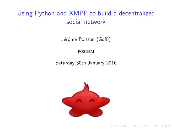 using python and xmpp to build a decentralized social