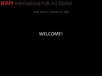 WELCOME! BOARD MEETING | F EBRUARY 23, 2018  ADVISORY &amp; VOTING MEMBERS | CALL TO ORDER BOARD