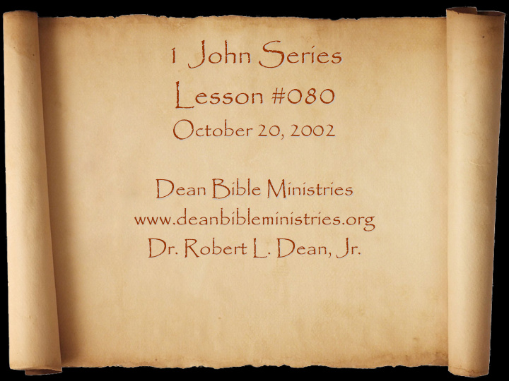 1 john series lesson 080