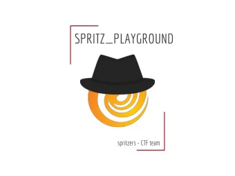 SPRITZ_PLAYGROUND  spritzers - CTF team spritzers play Capture The Flag competitions  (not these)