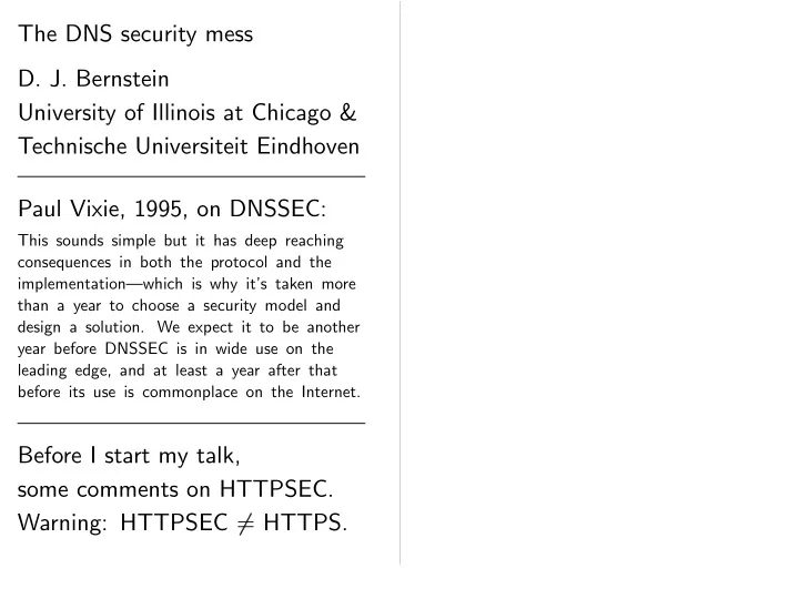 the dns security mess d j bernstein university of