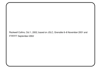 Rockwell Collins, Oct 1, 2002, based on JSLC, Grenoble 68 November 2001 and  FTRTFT September