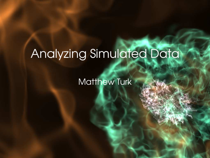 analyzing simulated data