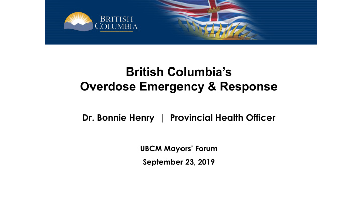 british columbia s overdose emergency response