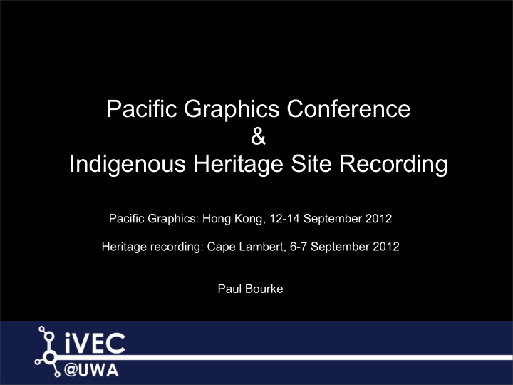 pacific graphics conference indigenous heritage site