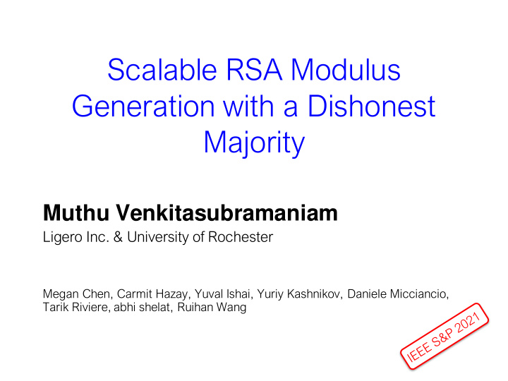 scalable rsa modulus generation with a dishonest