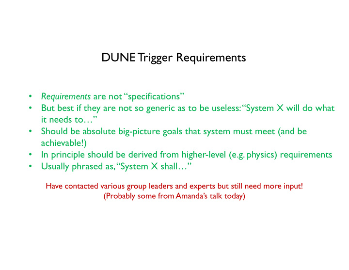 dune trigger requirements